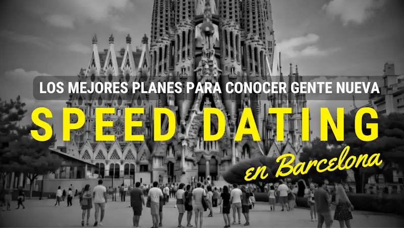 Speed Dating en Barcelona