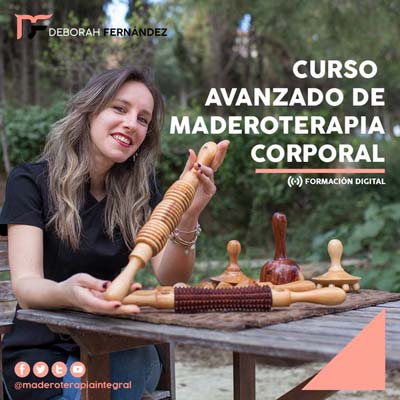 Curso avanzado Maderoterapia corporal